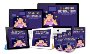 Disabling Distraction